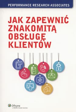 Jak zapewnić znakomitą obsługę klientów - Ron Zemke