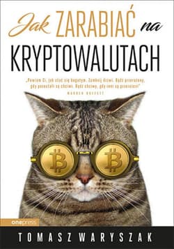 Jak zarabiać na kryptowalutach - ebook