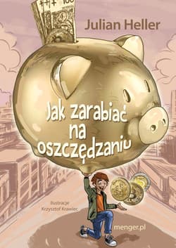 Jak zarabiać na oszczędzaniu - Julian Heller