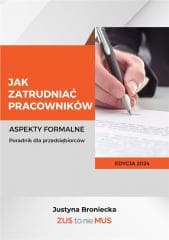 Jak zatrudniać pracowników - Broniecka Justyna
