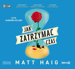 Jak zatrzymać czas - audiobook - Matt Haig