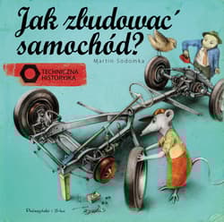Jak zbudować samochód? Techniczna historyjka - Martin Sodomka