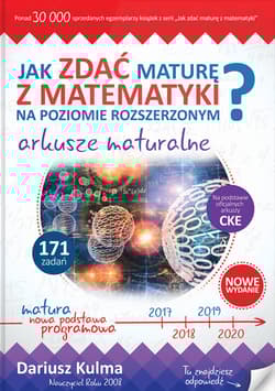 Jak zdać maturę z matematyki na poziomie roszerzonym? Arkusze maturalne