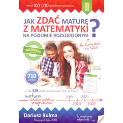 Jak zdać maturę z matematyki na poziomie rozszerzonym? - Dariusz Kulma