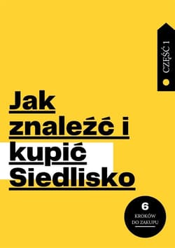 Jak znaleźć i kupić Siedlisko cz.1 - Paweł Chętnik, Ania Sobota