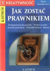 Jak zostać prawnikiem - Marta Jarmałkowicz ASTRUM - Marta Jarmałkowicz