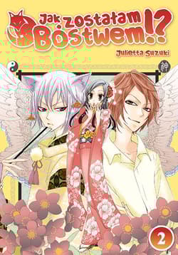 Jak zostałam Bóstwem!? Tom 2 - Julietta Suzuki