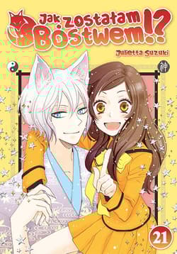 Jak zostałam Bóstwem!? Tom 21 - Julietta Suzuki