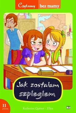 Jak zostałam szpiegiem 2 etap czytania - Katherine Quenot