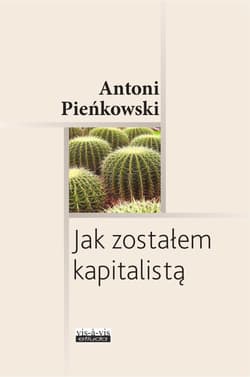 Jak zostałem kapitalistą