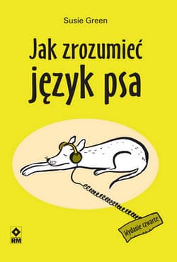 Jak zrozumieć język psa - Susie Green