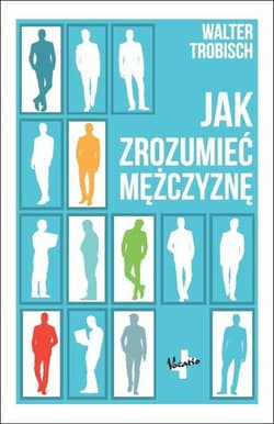 Jak zrozumieć mężczyznę - Walter Trobisch