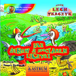 Jak żuraw z bocianem liczyli - Lech Tkaczyk