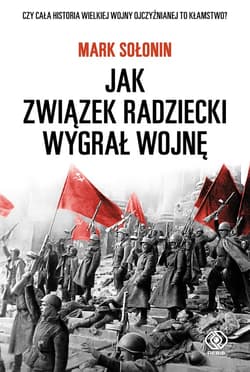 Jak Związek Radziecki wygrał wojnę - ebook - Mark Sołonin