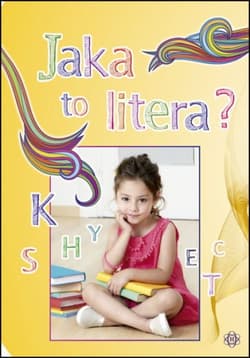 Jaka to litera? - Opracowanie Zbiorowe