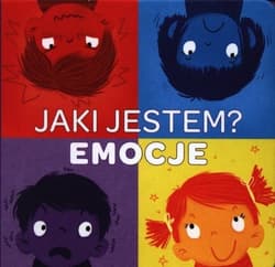Jaki jestem? Emocje - Opracowanie Zbiorowe