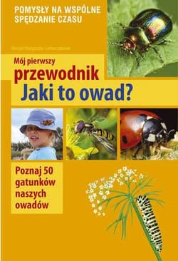 Jaki to owad? wyd. 2023 - Małgorzata Garbarczyk, Henryk Garbarczyk