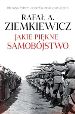 Jakie piękne samobójstwo - Rafał A. Ziemkiewicz