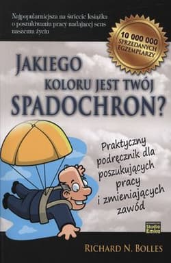 Jakiego koloru jest Twój spadochron - Bolles Richard N.