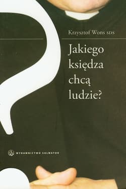 Jakiego księdza chcą ludzie - Wons Krzysztof