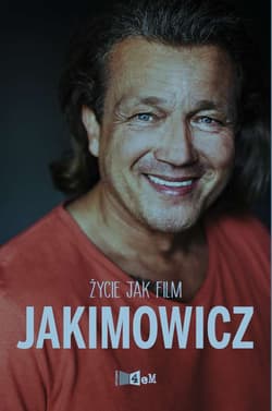 Jakimowicz Życie jak film - Jarosław Jakimowicz