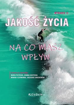 Jakość życia Na co masz wpływ - Praca zbiorowa