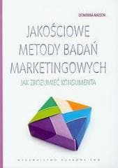 Jakościowe metody badań marketingowych - Dominika Maison