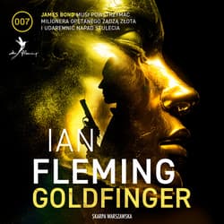 James Bond. Goldfinger - audiobook - Ian Fleming