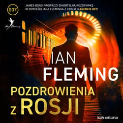 James Bond. Pozdrowienia z Rosji - audiobook - Ian Fleming