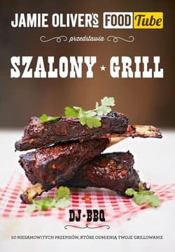 Jamie Oliver's Food Tube Szalony grill