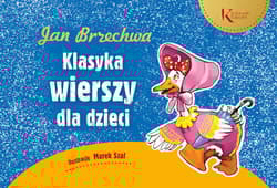 Jan Brzechwa Klasyka wierszy dla dzieci - Jan  Brzechwa