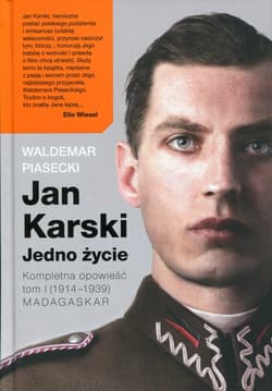 Jan Karski. Jedno życie. Kompletna opowieść. Tom 1 (1914-1939) Madagaskar