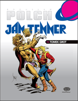 Jan Tenner. Tomek Grot - Bogusław Polch
