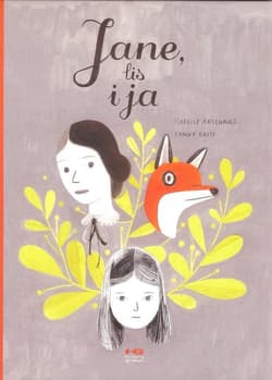 Jane, lis i ja / Kultura Gniewu