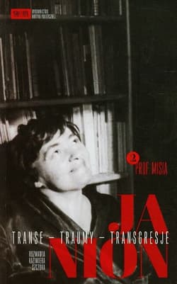 Janion Transe traumy Transgresje 2 - Janion Maria, Kazimiera Szczuka