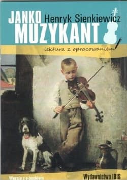 Janko Muzykant. Lektura z opracowaniem - Henryk Sienkiewicz