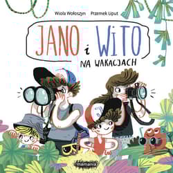 Jano i Wito Na wakacjach - Wiola Wołoszyn