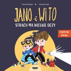 Jano i Wito. Strach ma wielkie oczy. Codzienne sprawy Jano i Wito