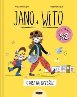 Jano i Wito uczą mówić Sz Grosz na szczęście