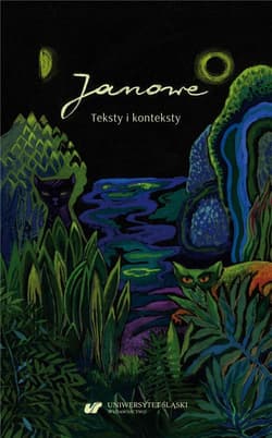 Janowe. Teksty i konteksty - Beata, red. Iwona Gralewicz-Wolny, Joanna Kisiel