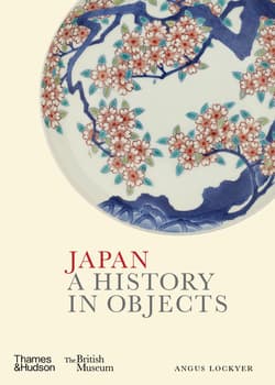 Japan. A History in Objects - Angus Lockyer