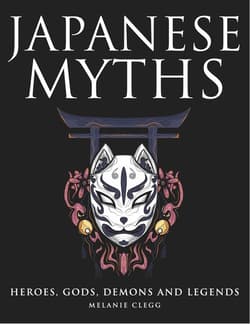 Japanese Myths wer. angielska - Melanie Clegg