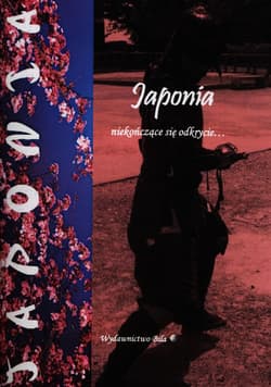 Japonia niekończące się odkrycie - Wiesława Regel