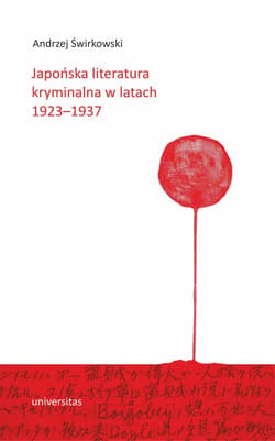 Japońska literatura kryminalna w latach 1923–1937 - ebook - Andrzej Świrkowski