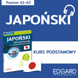 Japoński. Kurs podstawowy mp3 - audiobook - Karolina Kostrzębska, PRO Tłumaczenia, Anna Mazurek