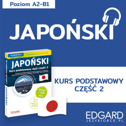 Japoński. Kurs podstawowy mp3 część 2 - audiobook - Jakub Bero, PRO Tłumaczenia