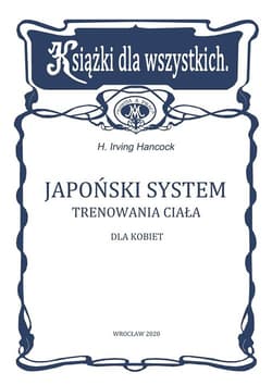 Japoński system trenowania ciała dla kobiet - Hancock Irving
