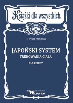 Japoński system trenowania ciała dla kobiet - Hancock Irving
