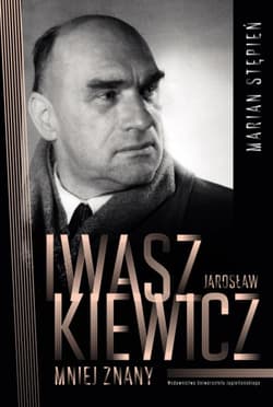 Jarosław Iwaszkiewicz mniej znany - Marian Stępień