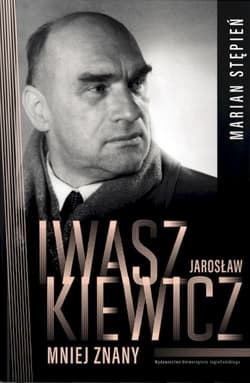 Jarosław Iwaszkiewicz mniej znany - Marian Stępień